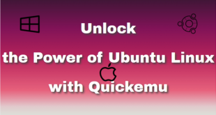 Unlock the Power of Ubuntu Linux with Quickemu
