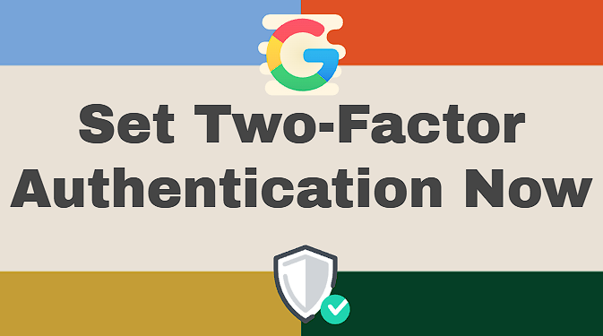 Set Two-Factor Authentication Now